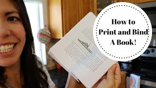 HOW TO PRINT AND BIND A BOOK EASY [upl. by Shurwood77]