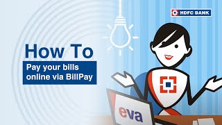 How To Pay your bills online via BillPay  HDFC Bank [upl. by Eanod]