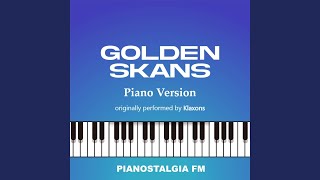 Golden Skans Piano Version [upl. by Ixela557]