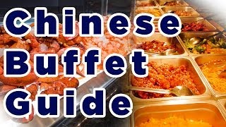 ULTIMATE Chinese Buffet Guide 2018 [upl. by Vassar]