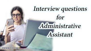 Scenario Interview Questions For Administrative Assistant [upl. by Atinuahs]