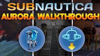 Subnautica Aurora Walkthrough  Everything You Need Inside the Aurora [upl. by Feliks]