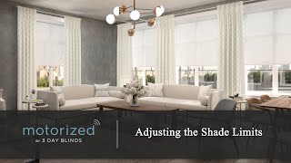 3 Day Blinds Motorization  Adjusting the Shade Limits [upl. by Aynwat557]