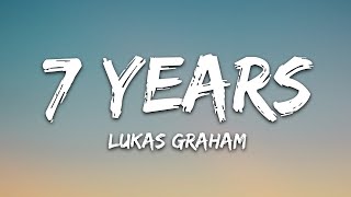 Lukas Graham  7 Years  1 hour Lyrics [upl. by Dore]