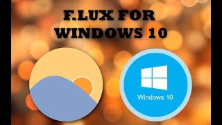 F lux for Windows 10 [upl. by Teece302]