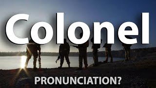 How to Pronounce Colonel CORRECTLY [upl. by Almire]