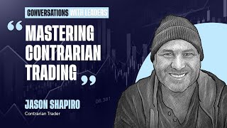 Mastering Contrarian Trading with Jason Shapiro [upl. by Adniles57]