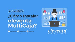 ¿Cómo Instalar eleventa MultiCaja  eleventa® Punto de Venta [upl. by Tahmosh]