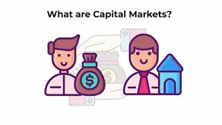 What are capital markets  Capital Markets Explained [upl. by Ocsicnarf135]