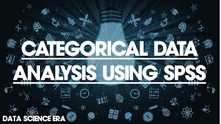 01 Categorical Data Analysis Using SPSS [upl. by Lacey]