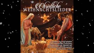 🎄 Christliche Weihnachtslieder 🎄 [upl. by Nov781]