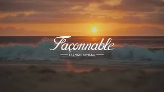 FAÇONNABLE [upl. by Inness]