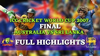 Icc Cricket World Cup 2007 Final  Australia Vs Sri Lanka Full Highlights [upl. by Silloh]