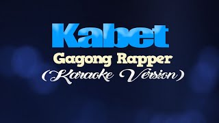 KABET  Gagong Rapper It really Hurts 😂😂😂 KARAOKE VERSION [upl. by Rebel]