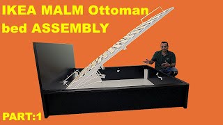 IKEA MALM Ottoman Bed Assembly instructions Part 1 [upl. by Aneleiram]