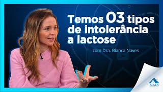 Sintomas de quem tem Intolerância à Lactose com Dra Bianca Naves  Papo de Doutor [upl. by Huntington]