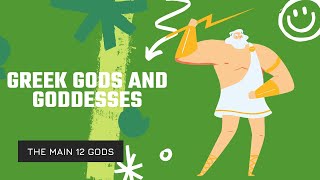 The 12 Main Greek Gods and Goddesses [upl. by Tan129]