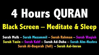 Relaxing 4 hours recitation of Holy Quran  Powerful Recitation for Meditation and Relaxation [upl. by Worrad914]