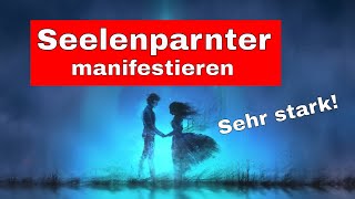 💖Seelenpartner manifestieren💖 Sehr stark [upl. by Abercromby616]