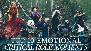 Top 10 Emotional Critical Role Moments From Campaign 1 [upl. by Amora]