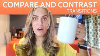 Compare and Contrast Transitions [upl. by Tabb450]