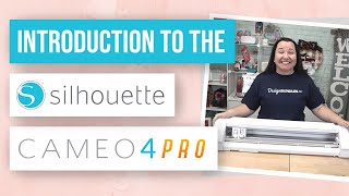 😁 Introduction to the Silhouette Cameo 4 Pro [upl. by Ylreveb]