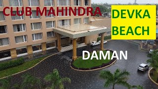 CLUB MAHINDRA DEVKA BEACH RESORT  DAMAN [upl. by Macdermot]