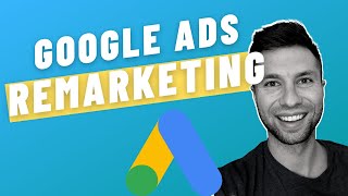 Google Ads Remarketing For Beginners Full Guide [upl. by Hayman]