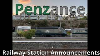 Penzance Railway Station Announcements [upl. by Iamhaj469]