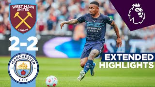 EXTENDED HIGHLIGHTS  West Ham 22 Man City  Premier League [upl. by Gerik68]