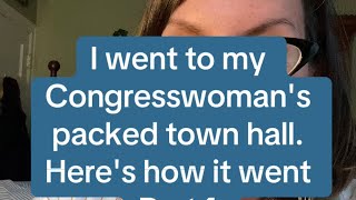 I went to my Congresswomans Town Hall Heres how it went [upl. by Adnac699]