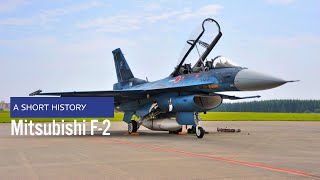 Mitsubishi F2 Viper Zero  A Short History [upl. by Thirza]