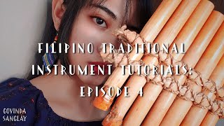 Filipino Traditional Instrument Tutorials  Ep 4 Diwdiwas amp Saggeypo  Govinda Sanglay [upl. by Goldberg769]