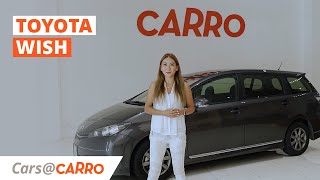 Toyota Wish Review  Super Reliable amp Responsive MPV  CarsCARRO [upl. by Wieche]