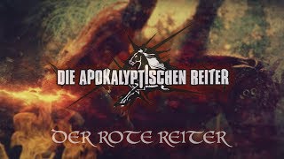 DIE APOKALYPTISCHEN REITER  Der Rote Reiter OFFICIAL VIDEO [upl. by Naziaf]