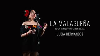 La Malagueña  Lucia Hernández [upl. by Deehsar]