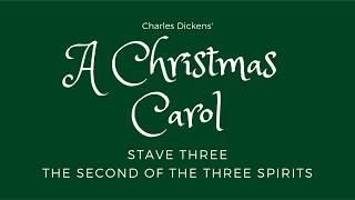 A Christmas Carol  Stave Three Audiobook [upl. by Oidacra]