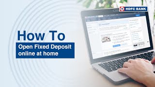 Open Fixed Deposit Online At Home In Just 4 Easy Steps  Open Fixed Deposit In Hdfc Bank Online [upl. by Nlyak]