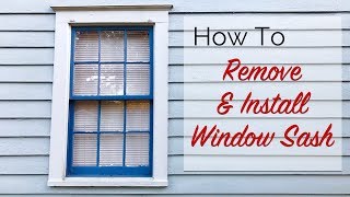 How To Remove amp Install Window Sash [upl. by Drolet]