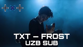 TXT ‘Frost’ UZB SUB [upl. by Airec259]