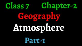 Class 7 ICSE Geography Chapter2 Atmosphere [upl. by Felder]