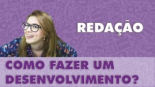 Prof Pamba Como fazer um desenvolvimento Redação 6 [upl. by Rillings]