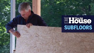 How to Lay Subflooring  This Old House [upl. by Areid]