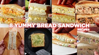 8 Easy Bread Sandwich Recipes [upl. by Ahsienahs]