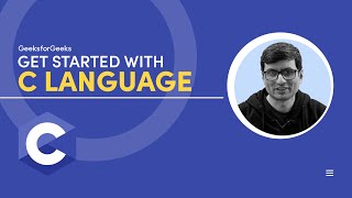 Introduction to C Language  Sample Video for C Course  GeeksforGeeks [upl. by Ravilob]