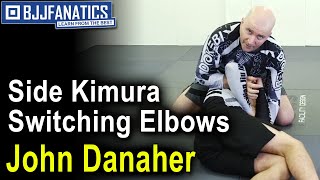 Side Kimura Switching Elbows by JOHN DANAHER Jiu Jitsu Training [upl. by Rehpotisrhc]