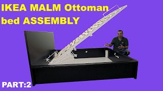 IKEA MALM Ottoman Double Bed Assembly instructions Part 2 [upl. by Monney]