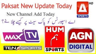 Paksat New Update TodayNew Channel Add TodayA Sports HD Left on Paksat [upl. by Ehcram]