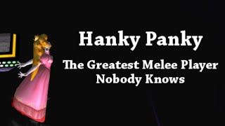 Hanky Panky  The Greatest Melee Player Nobody Knows [upl. by Mauri]