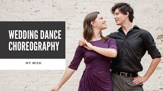 quotMY WISHquot BY RASCAL FLATTS  MOTHERSON FATHERDAUGHTER WEDDING DANCE [upl. by Zitah]